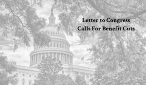Letter to Congress Calls for Extensive Cuts to Federal Retirement Benefits