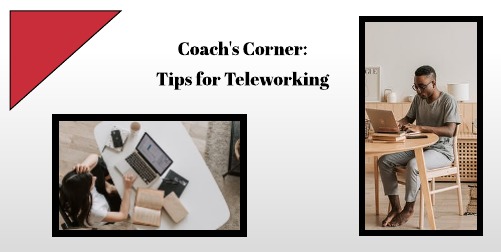 Tips for Full Time Teleworking